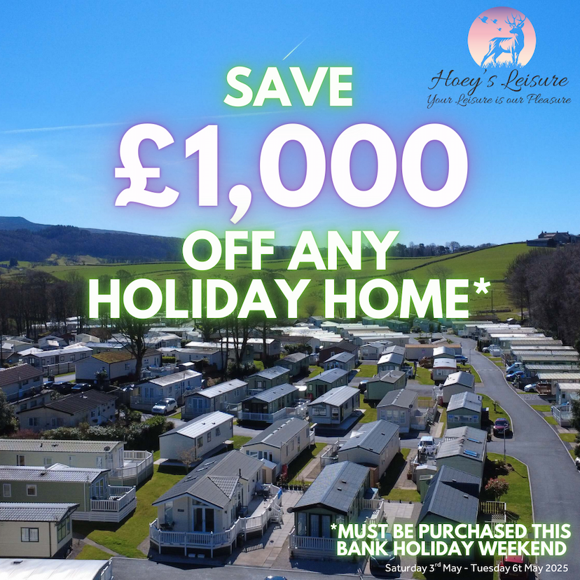 SAVE £1,000 OFF ANY HOLIDAY HOME