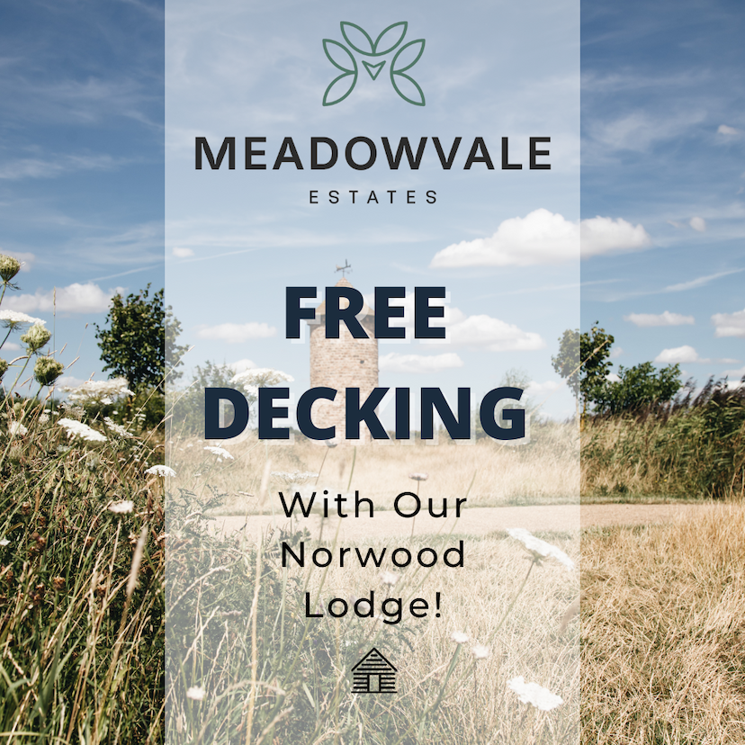 FREE DECKING WITH THE NORWOOD LODGE - MEADOWVALE PARK