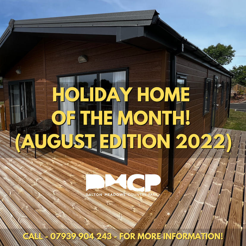 Dalton Meadows Country Park - Holiday Home Of The Month!